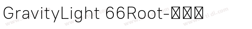 GravityLight 66Root字体转换